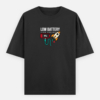 Low Battery High Dreams - Heavyweight Oversized Tee